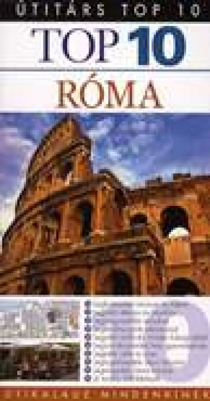 Reid Bramblett, Jeffrey Kennedy: Top 10 - Róma - Útikalauz mindenkinek
